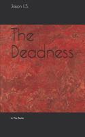 The Deadness: : In the Dome 1081678828 Book Cover