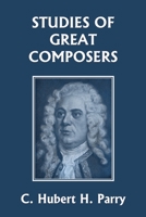 Studies of Great Composers 1633341623 Book Cover