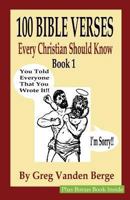 100 Bible Verses Every Christian Should Know (Book ) 1470178036 Book Cover