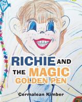 Richie and the Magic Golden Pen 1642142085 Book Cover