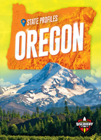 Oregon (State Profiles) 1644873427 Book Cover