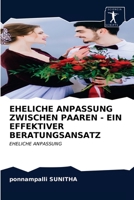 Eheliche Anpassung Zwischen Paaren - Ein Effektiver Beratungsansatz 6200857881 Book Cover