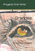 Grandes Simios: II Concurso Artístico B0BQ9B2JYT Book Cover