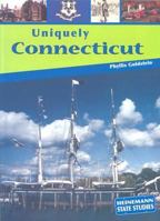 Uniquely Connecticut 1403445036 Book Cover