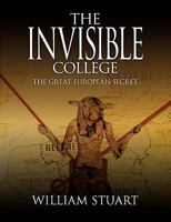The Invisible College - The Great European Secret 0755213106 Book Cover