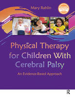 Physical Therapy for Children With Cerebral Palsy: An Evidence-Based Approach 1617110655 Book Cover