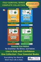 Italy Survival Series: Complete Collection (Books 1–4): The Complete Grammar-Free Italian Survival Guide for Expats, Workers, Students & Everyday Life B0HBRHYHHC Book Cover