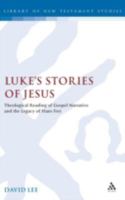 Luke's Stories of Jesus: Theological Reading of Gospel Narrative & the Legacy of Hans Frei (Journal for the Study of the New Testament Supplement) 184127013X Book Cover