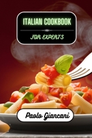 Italian Cookbook for Experts B0BTXT8JGJ Book Cover