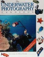 The Underwater Photography Handbook 1853686417 Book Cover