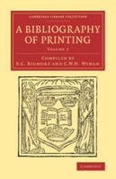 Bibliography of Printing: With Notes & Illustrations 1013563980 Book Cover