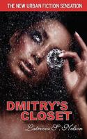 Dmitry's Closet (The Medlov Crime Family, #1) 1616587458 Book Cover