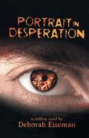 PORTRAIT IN DESPERATION 1641334185 Book Cover