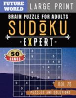 Sudoku Expert: Brain health games 50 Sudoku Difficult Puzzles and Solutions For Expert Large Print 1686893116 Book Cover