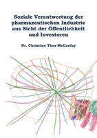 Soziale Verantwortung der pharmazeutischen Industrie aus Sicht der Öffentlichkeit und Investoren 3833420812 Book Cover