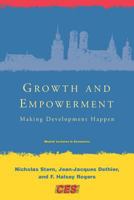 Growth and Empowerment: Making Development Happen (Munich Lectures) 0262195178 Book Cover