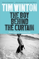 The Boy Behind the Curtain: Notes From an Australian Life 0143785990 Book Cover