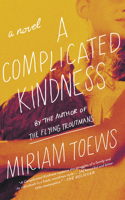 A Complicated Kindness 0676976131 Book Cover