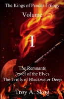 The Kings of Pendar Trilogy Volume I B0CMP48969 Book Cover
