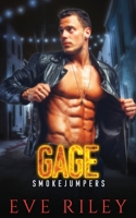 Gage (Smokejumpers) 1773576828 Book Cover