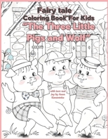 BEST FAIRY TALE Coloring Book: for Boys & Girls, Little Kids, Preschool and Kindergarten. ? FAIRY TALE "The Three Little Pigs and Wolf" B0CVXQR7P5 Book Cover