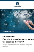 Entwurf einer Energierückgewinnungsschaltung für passives UHF-RFID (German Edition) 6206815676 Book Cover