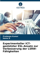 Experimenteller ICT-gestützter ESL-Ansatz zur Verbesserung der LSRW-Fähigkeiten (German Edition) 6208207517 Book Cover