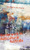 Borderwork in Multicultural Australia 1741146801 Book Cover