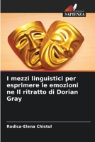 I mezzi linguistici per esprimere le emozioni ne Il ritratto di Dorian Gray (Italian Edition) 6207954548 Book Cover