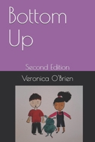 Bottom Up: Second Edition B085HPDZJF Book Cover