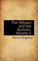 The Hillyars and the Burtons; Volume II 1240865112 Book Cover