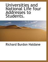 Universities and National Life four Addresses to Students. 1017944318 Book Cover