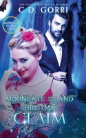 Moongate Island Christmas Claim 177357454X Book Cover