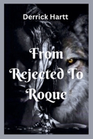 From Rejected to Roque B0CR8Y7NYH Book Cover