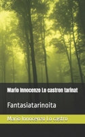 Mario Innocenzo Lo castron tarinat: Fantasiatarinoita (Finnish Edition) B0GDF3JQ9V Book Cover