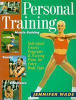 Personal Training: Individual Fitness Programs & Training Plans For Every Body Type 0806942010 Book Cover