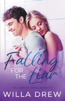 Falling for the Liar: The Complete Series, books 1-5 (A Contemporary Romance) 1957897155 Book Cover