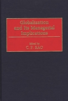 Globalization and Its Managerial Implications 1567202632 Book Cover