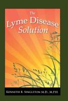 The Lyme Disease Solution 1439226989 Book Cover