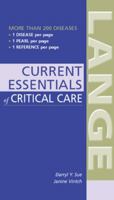 Current Essentials of Critical Care (Lange Essentials Series) 0071436561 Book Cover