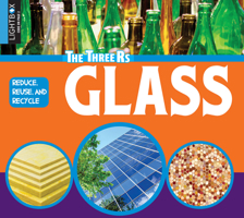 Reduce, Reuse, Recycle Glass 1510538070 Book Cover