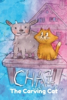 Chaz the Carving Cat B0DQX8YCNG Book Cover