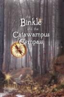 The Binkle and the Catawampus Compass 1888739630 Book Cover