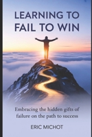 Learning to Fail to Win B0FFZDFXWT Book Cover