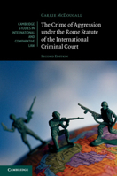 The Crime of Aggression Under the Rome Statute of the International Criminal Court 1108738524 Book Cover