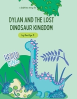Dylan Dinosaur B0C8QRM4FQ Book Cover