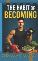 The Habit of Becoming B0FCCYJJFC Book Cover