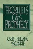 Prophets & prophecy 0884946673 Book Cover