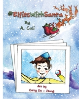 #ElfiesWithSanta 1643722913 Book Cover