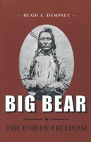 Big Bear: The End of Freedom 0803265662 Book Cover